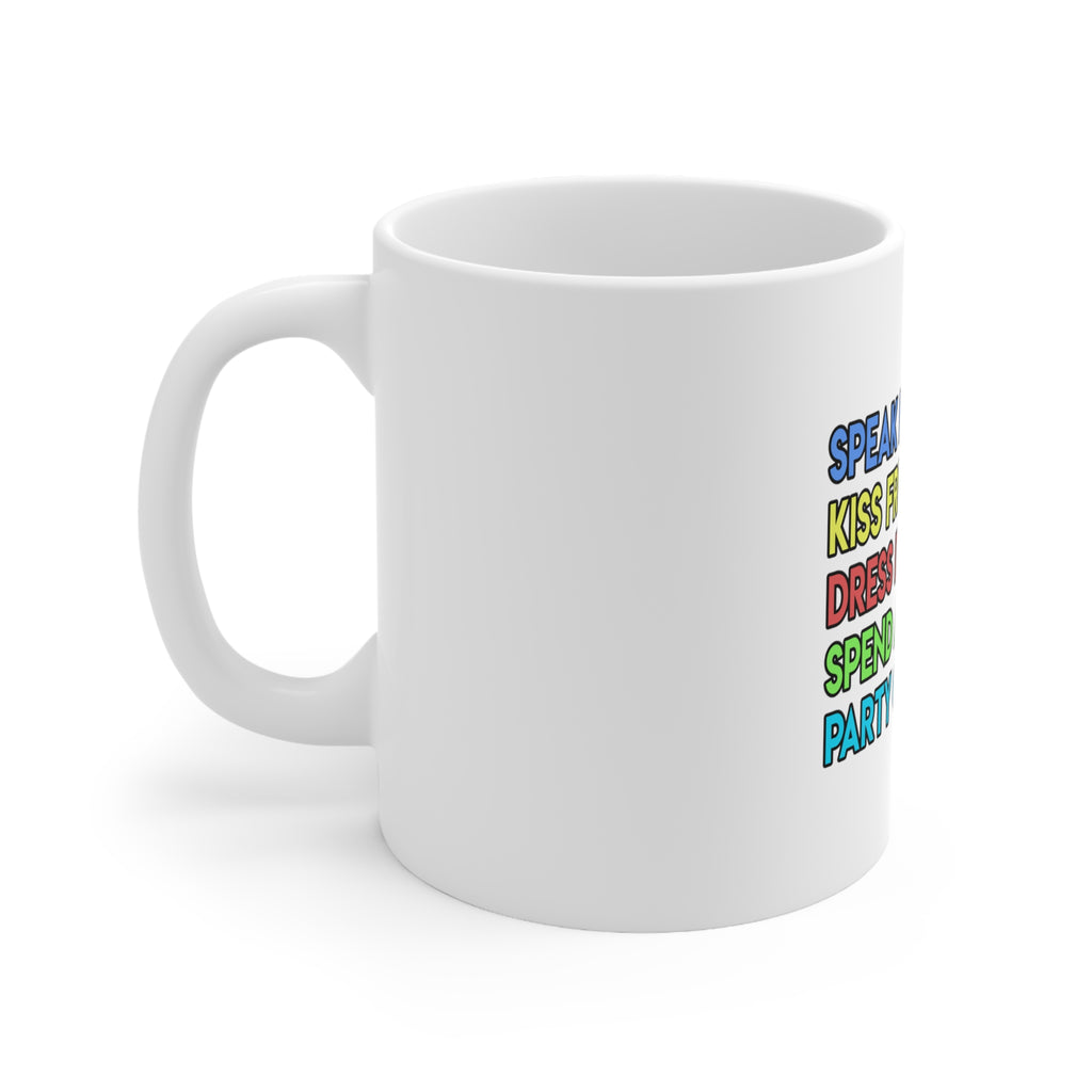 Glossy White Coffee / Tea Mug - Speak English Kiss French Dress Italian, view 2