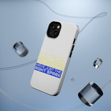 DistinctInk ToughCase for Apple iPhone, Compatible with MagSafe Charging - Electrical Engineers Have the Right Spark