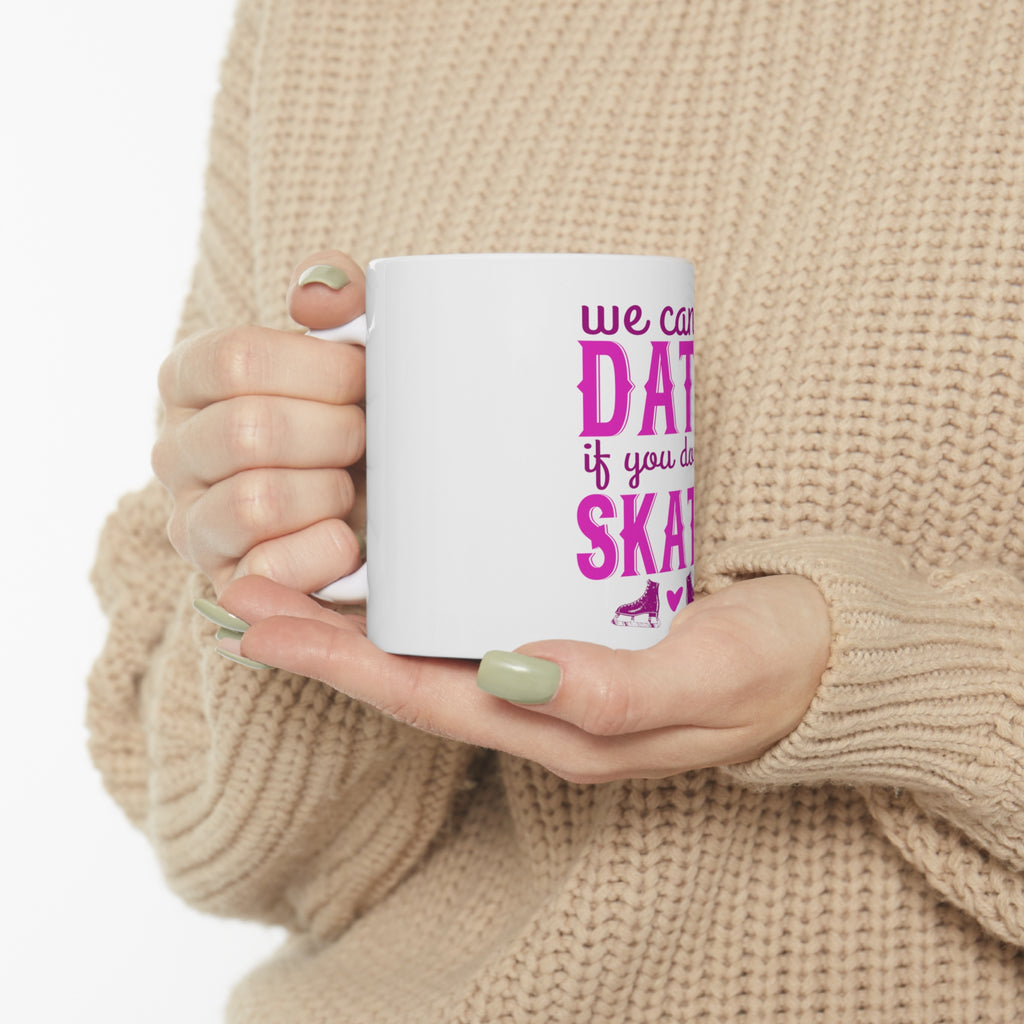 Glossy White Coffee / Tea Mug - We Can't Date If You Don't Skate, view 10
