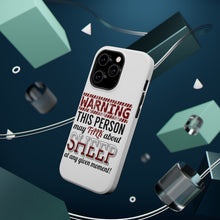 DistinctInk ToughCase for Apple iPhone, Compatible with MagSafe Charging - WARNING This Person May Talk About Sheep