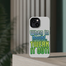 DistinctInk ToughCase for Apple iPhone, Compatible with MagSafe Charging - When in Doubt Twerk it Out