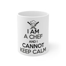 DistinctInk Glossy White Coffee / Tea Mug - I Am the Chef Cannot Keep Calm