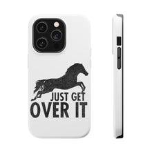 DistinctInk ToughCase for Apple iPhone, Compatible with MagSafe Charging - Just Get Over It - Horse Jump