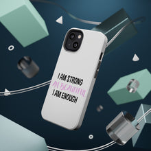 DistinctInk ToughCase for Apple iPhone, Compatible with MagSafe Charging - I Am Strong I Am Beautiful I Am Enough