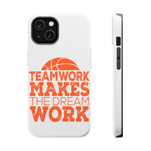 DistinctInk ToughCase for Apple iPhone, Compatible with MagSafe Charging - Teamwork Makes the Dream Work Basketball