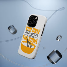 DistinctInk ToughCase for Apple iPhone, Compatible with MagSafe Charging - You Only Lick Once - Lick the Bowl - Baking