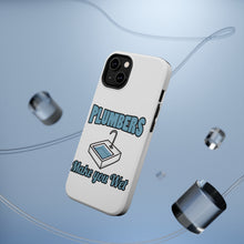 DistinctInk ToughCase for Apple iPhone, Compatible with MagSafe Charging - Plumbers Make You Wet