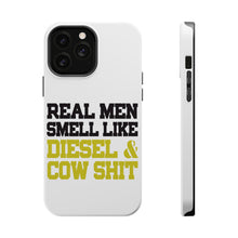 DistinctInk ToughCase for Apple iPhone, Compatible with MagSafe Charging - Real Men Smell Like Diesel & Cow S**t