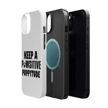 DistinctInk ToughCase for Apple iPhone, Compatible with MagSafe Charging - Keep a PAWsitive PUPPYtude