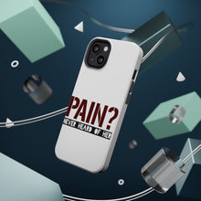 DistinctInk ToughCase for Apple iPhone, Compatible with MagSafe Charging - Pain? Never Heard of Her