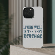 DistinctInk ToughCase for Apple iPhone, Compatible with MagSafe Charging - Living Well is The Best Revenge