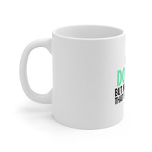 DistinctInk Glossy White Coffee / Tea Mug - I'm a Doctor But Not The One That Helps People