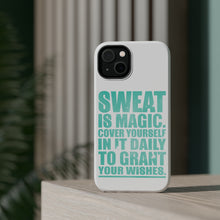 DistinctInk ToughCase for Apple iPhone, Compatible with MagSafe Charging - Sweat is Magic Cover Yourself Daily Grand Wishes