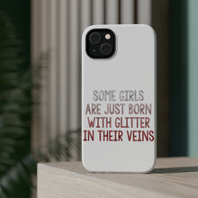 DistinctInk ToughCase for Apple iPhone, Compatible with MagSafe Charging - Some Girls Are Just Born with Glitter in Their Veins