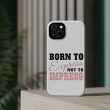 DistinctInk ToughCase for Apple iPhone, Compatible with MagSafe Charging - Born to Express Not to Impress