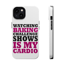 DistinctInk ToughCase for Apple iPhone, Compatible with MagSafe Charging - Watching Baking Shows is My Cardio