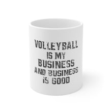 DistinctInk Glossy White Coffee / Tea Mug - Volleyball is My Business Business Is Good