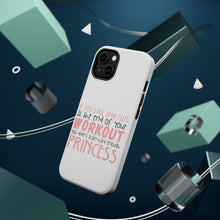 DistinctInk ToughCase for Apple iPhone, Compatible with MagSafe Charging - Look Cute After Workout Didn't Train Princess