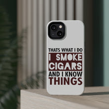 DistinctInk ToughCase for Apple iPhone, Compatible with MagSafe Charging - I Smoke Cigars And I Know Things
