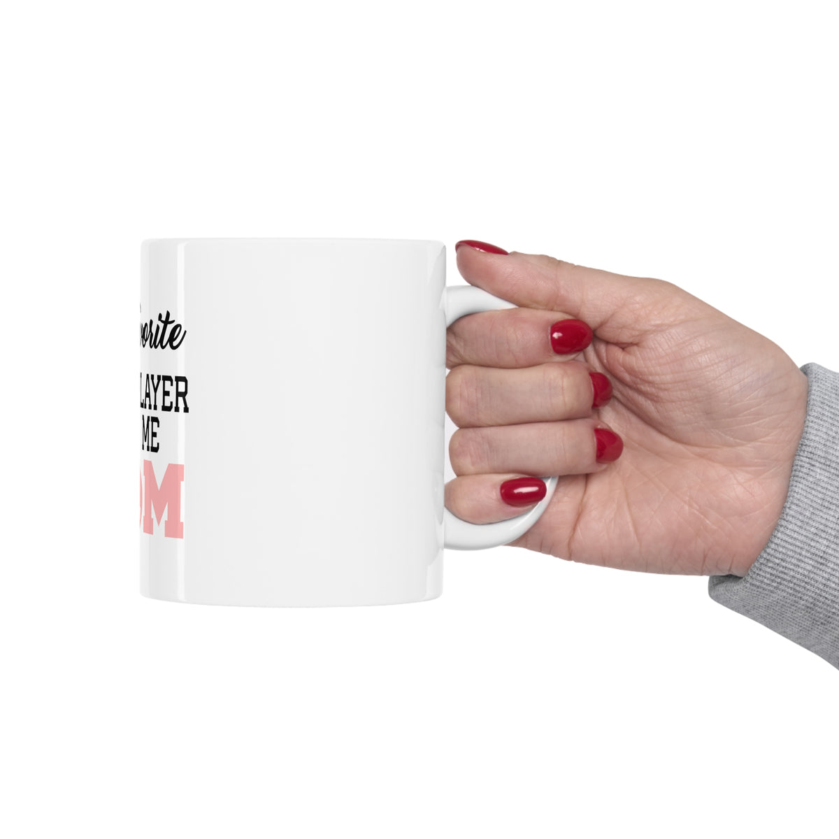 Glossy White Coffee / Tea Mug - My Favorite Hockey Player Calls Me Mom, view 12
