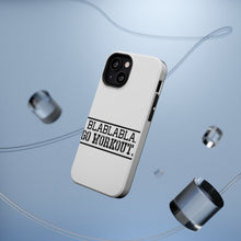 DistinctInk ToughCase for Apple iPhone, Compatible with MagSafe Charging - Blablabla Go Workout.