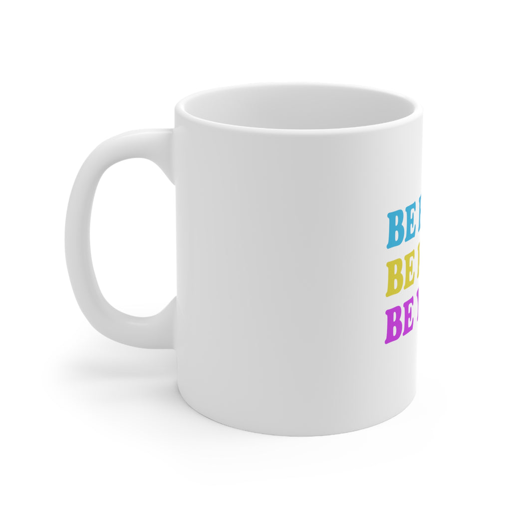 Glossy White Coffee / Tea Mug - Be Brave Be Kind Be You, view 2
