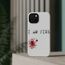 DistinctInk ToughCase for Apple iPhone, Compatible with MagSafe Charging - I Am Fine - Blood Splatter