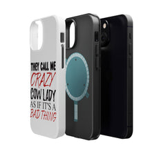 DistinctInk ToughCase for Apple iPhone, Compatible with MagSafe Charging - Crazy Cow Lady As If It's a Bad Thing