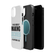 DistinctInk ToughCase for Apple iPhone, Compatible with MagSafe Charging - I'm So Good at Making Excuses
