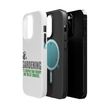 DistinctInk ToughCase for Apple iPhone, Compatible with MagSafe Charging - Gardening - Cheaper Than Therapy & You Get Tomatoes