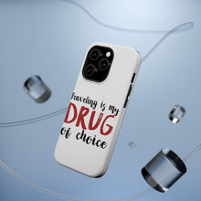 DistinctInk ToughCase for Apple iPhone, Compatible with MagSafe Charging - Traveling is My Drug of Choice