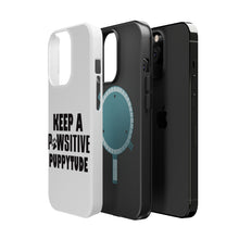 DistinctInk ToughCase for Apple iPhone, Compatible with MagSafe Charging - Keep a PAWsitive PUPPYtude