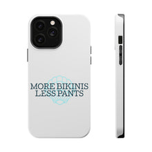 DistinctInk ToughCase for Apple iPhone, Compatible with MagSafe Charging - More Bikinis Less Pants