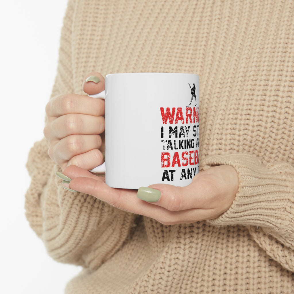 Glossy White Coffee / Tea Mug - Warning May Start Talking Baseball, view 10