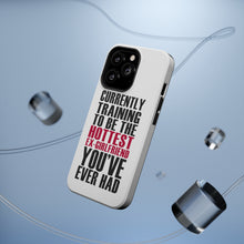 DistinctInk ToughCase for Apple iPhone, Compatible with MagSafe Charging - Training to be Hottest Ex Girlfriend Ever