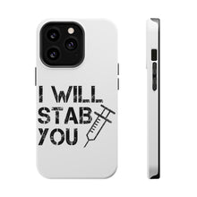DistinctInk ToughCase for Apple iPhone, Compatible with MagSafe Charging - I Will Stab You Nurse Needle
