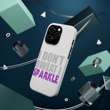 DistinctInk ToughCase for Apple iPhone, Compatible with MagSafe Charging - I Don't Sweat I Sparkle