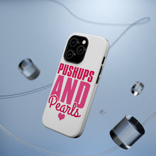 DistinctInk ToughCase for Apple iPhone, Compatible with MagSafe Charging - Pushups and Pearls