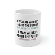 DistinctInk Glossy White Coffee / Tea Mug - Worries About the Future Until Married