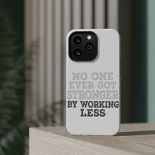 DistinctInk ToughCase for Apple iPhone, Compatible with MagSafe Charging - No One Ever Got Stronger Working Less