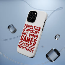 DistinctInk ToughCase for Apple iPhone, Compatible with MagSafe Charging - Education is Important Video Games Importanter