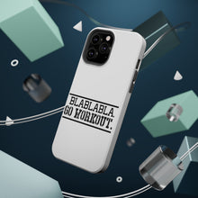 DistinctInk ToughCase for Apple iPhone, Compatible with MagSafe Charging - Blablabla Go Workout.