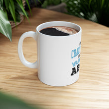 DistinctInk Glossy White Coffee / Tea Mug - I'm The Crazy Famer Warned You About