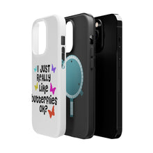 DistinctInk ToughCase for Apple iPhone, Compatible with MagSafe Charging - I Just Really Like Butterflies