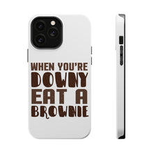 DistinctInk ToughCase for Apple iPhone, Compatible with MagSafe Charging - When You're Downy Eat a Brownie