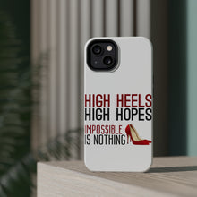 DistinctInk ToughCase for Apple iPhone, Compatible with MagSafe Charging - High Heels High Hopes Impossible Is Nothing