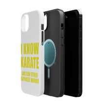 DistinctInk ToughCase for Apple iPhone, Compatible with MagSafe Charging - I Know Karate And Few Other Japanese Words