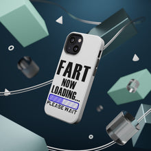 DistinctInk ToughCase for Apple iPhone, Compatible with MagSafe Charging - Fart Now Loading - Please Wait
