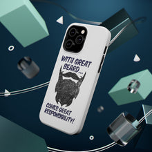 DistinctInk ToughCase for Apple iPhone, Compatible with MagSafe Charging - With Great Beard Comes Great Responsibility