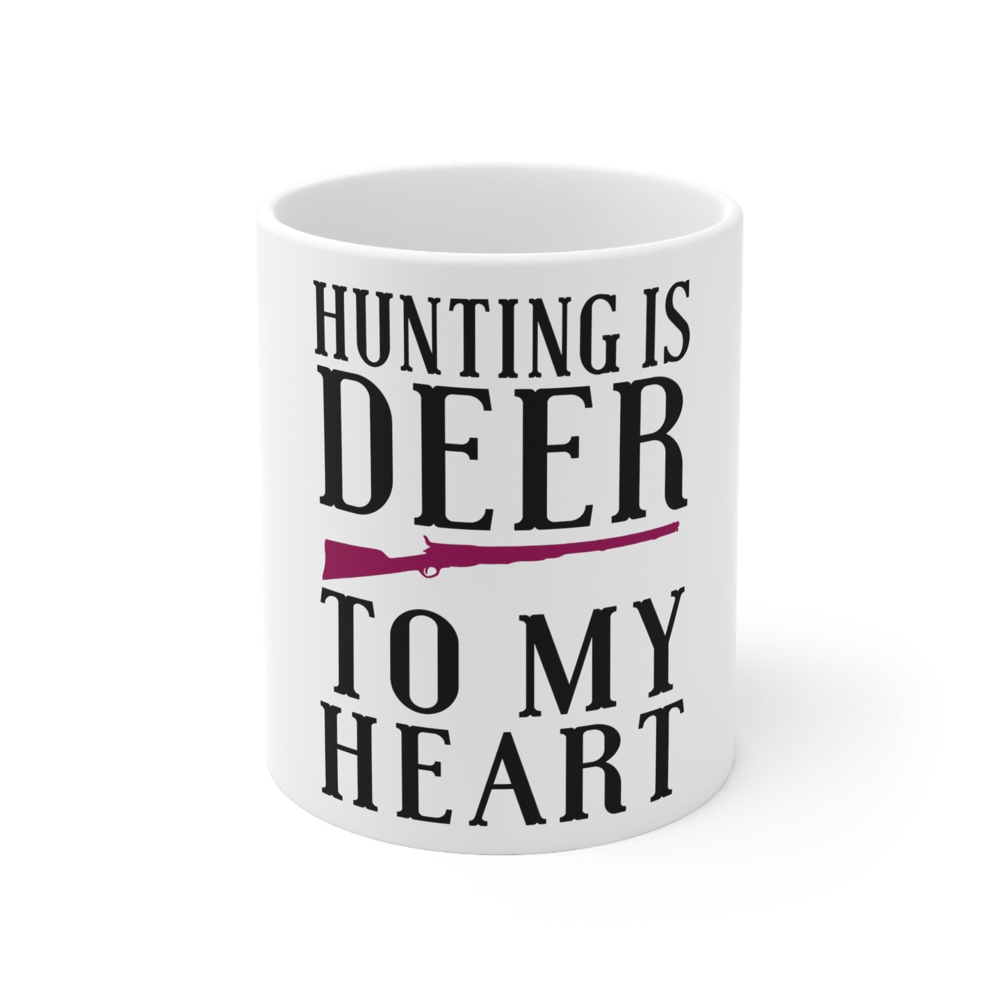 DistinctInk Glossy White Coffee / Tea Mug - Hunting is DEER to My Heart
